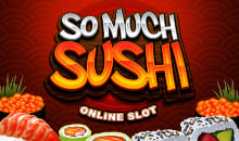 Ohne Anmeldung kostenlos Somuch Sushi Slot spielen